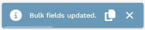 Bulk fields updated confirmation message