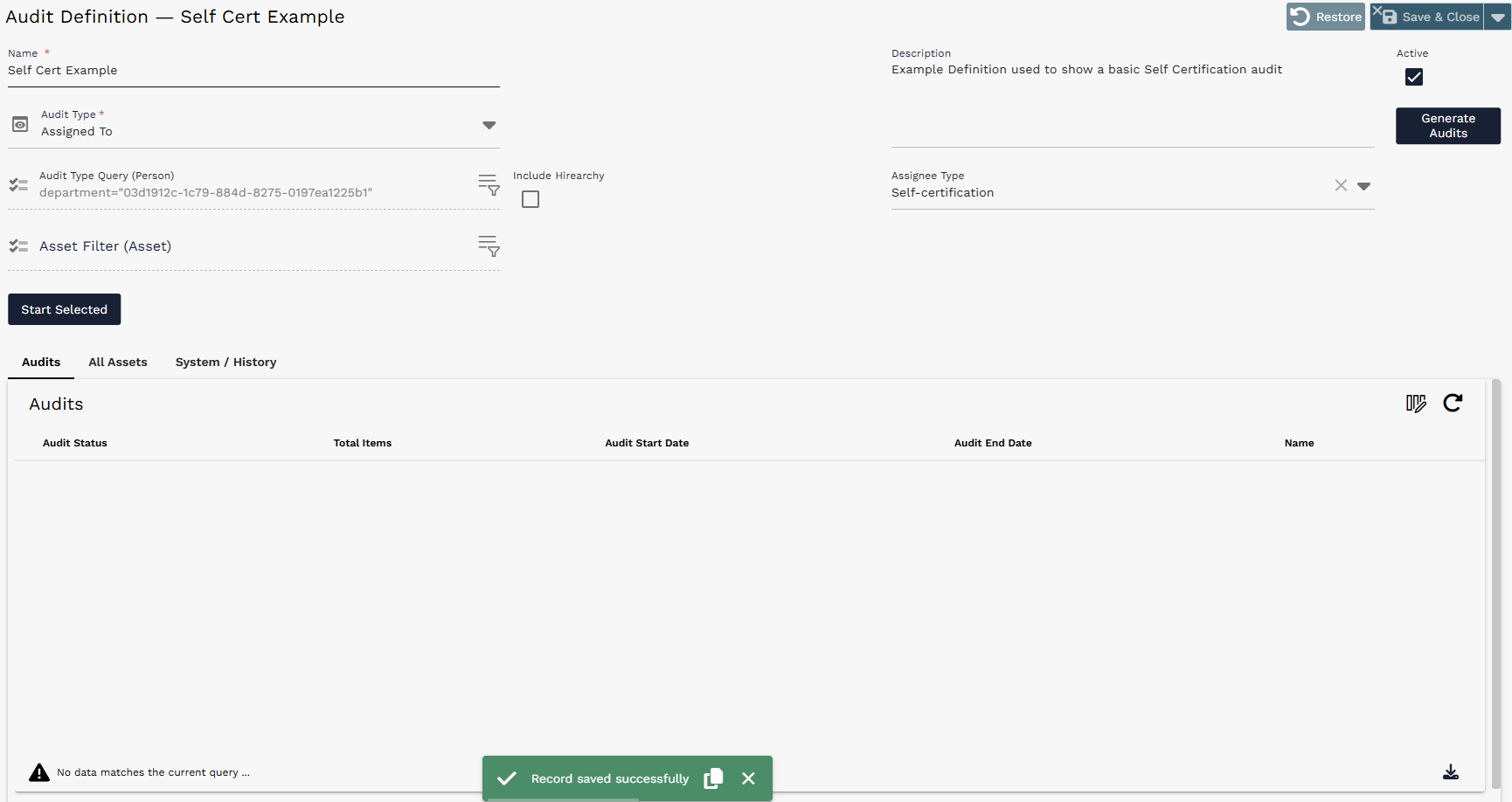 Audit Definition configured for Self Certification with Audit Type set to Assigned To and Assignee Type set to Self-certification
